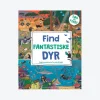 Find fantastiske dyr